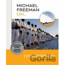 Michael Freeman On... Composition - Michael Freeman