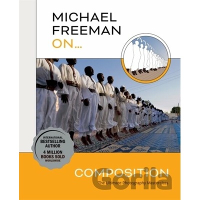 Michael Freeman On... Composition - Michael Freeman