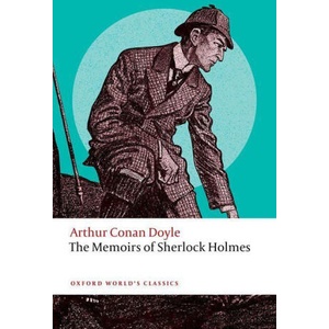 Memoirs of Sherlock Holmes | Arthur Conan Doyle (ISBN: 9780198863120)
