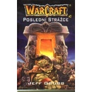 Warcraft 3: Poslední strážce - Jeff Grubb