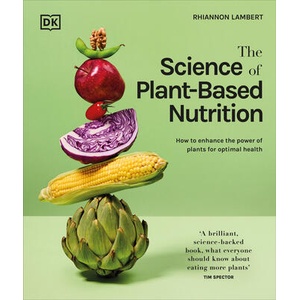 The Science of Plant-Based Nutrition (ISBN: 9780744099102)