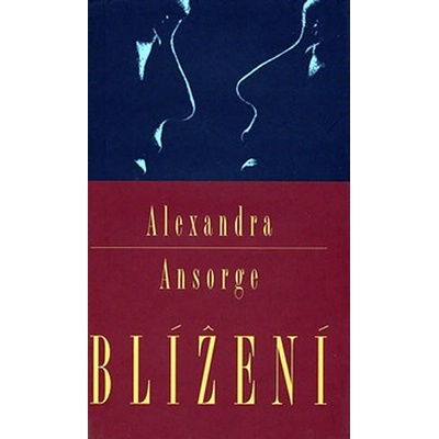 Blížení Alexandra Ansorge