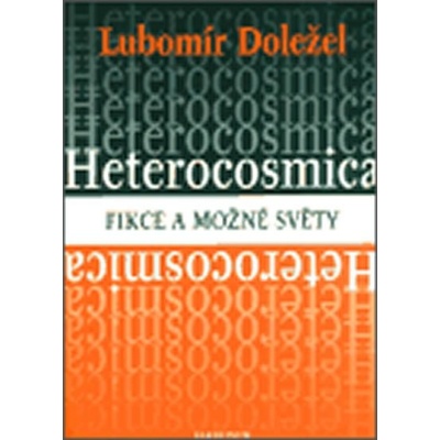 Heterocosmica: Fikce a možné světy