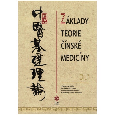 Základy teorie čínské medicíny díl 1