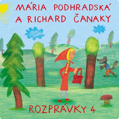 PODHRADSKA & CANAKY ROZPRAVKY 4 CERVENA CIAPOCKA/TAHAL DEDKO CD