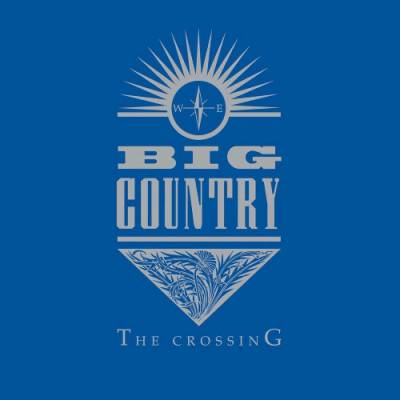 BIG COUNTRY - CROSSING LP