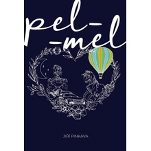 Pel-mel - Jiří Pinkava