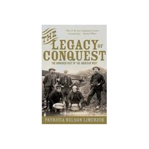 Legacy of Conquest | Patricia Nelson Limerick (ISBN: 9780393304978)