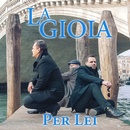 La Goia - Per Lei