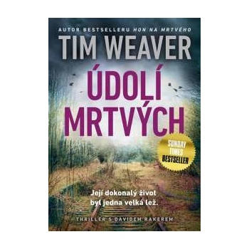 Údolí mrtvých Tim Weaver