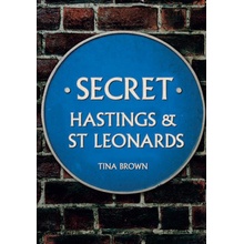 Secret Hastings & St Leonards Brown TinaPaperback