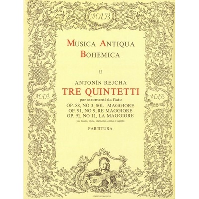 Tre quintetti per stromenti da fiato op. 88 č. 3 op. 91 č. 9