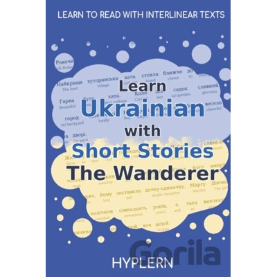 Learn Ukrainian with Short Stories The Wanderer