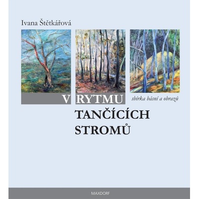 V rytmu tančících stromů
