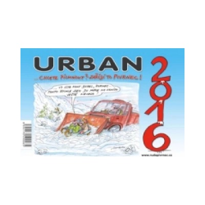 Urban... Chcete píchnout? Zařídí to Pivrnec! stolní 2016