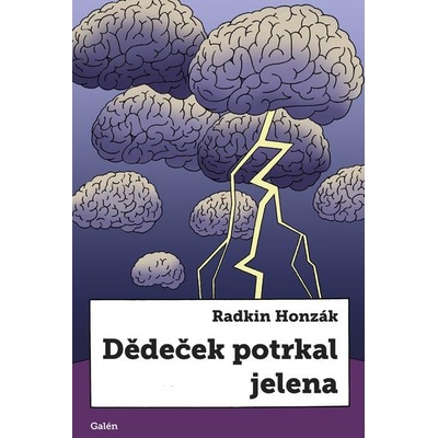 Dědeček potrkal jelena Radkin Honzák