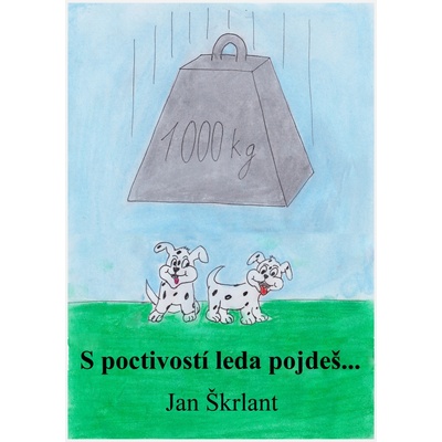 S poctivostí leda pojdeš! – Hledejceny.cz