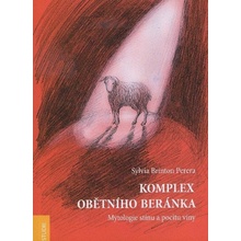 Komplex obětního beránka - Brinton Perera Sylvia