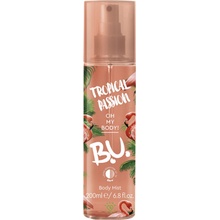 B.U. Oh My Body! Tropical Passion tělový sprej 200 ml