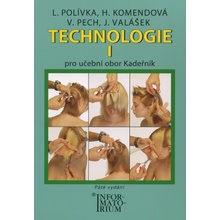 Technologie I - L. Polívka, H. Komendová, V. Pech, J. Valášek