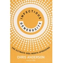 Infectious Generosity - Chris Anderson