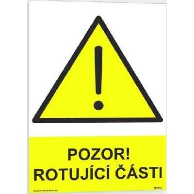 Traiva s.r.o Pozor rotující části Verze: Samolepka 210 x 297 mm (A4) tl. 0.1 mm - Kód: 03271