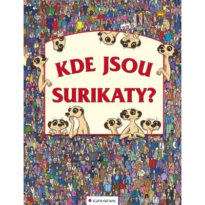 Kde jsou surikaty? - Paul Moran, Steve Wiltshire, Simon Ecob