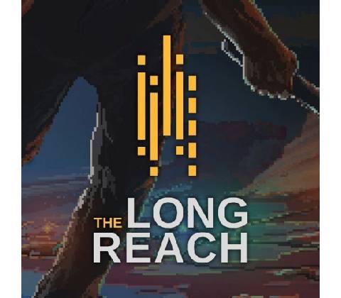 The Long Reach