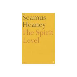 Spirit Level | Seamus Heaney (1996)