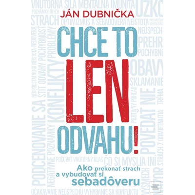Chce to len odvahu! Ján Dubnička