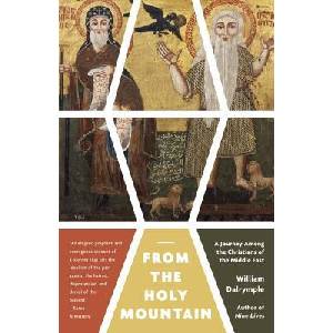 From the Holy Mountain | William Dalrymple (ISBN: 9780307948892)