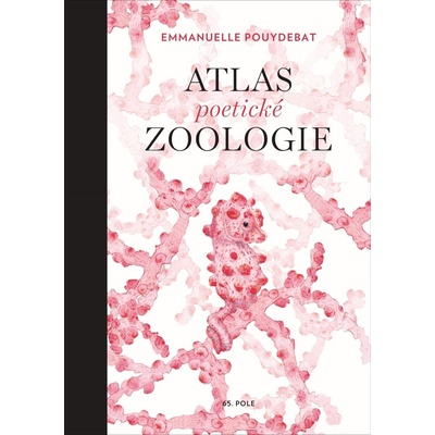 Atlas poetické zoologie