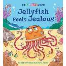 Emotion Ocean: Jellyfish Feels Jealous
