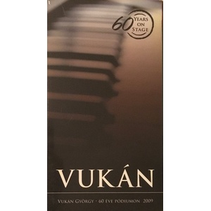 Universal György Vukán: 60 Éve Pódiumon 2009 - DVD+CD (073861)
