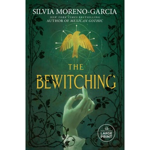 The Bewitching | MORENO GARCIA SILVIA (2025)