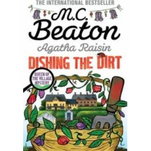 Agatha Raisin: Dishing the Dirt | M. C. Beaton (2016)