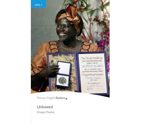 Unbowed - Maathi Wangari