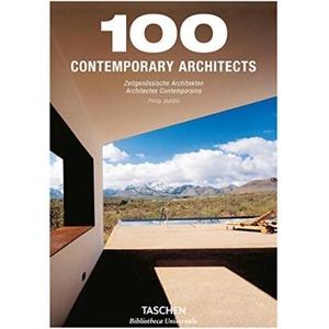 100 Contemporary Architects. Zeitgenössische Architekten | Philip Jodidio (ISBN: 9783836557207)