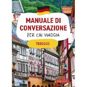 Tedesco. Manuale di conversazione per chi viaggia | Erica Pichler (ISBN: 9788855054843)