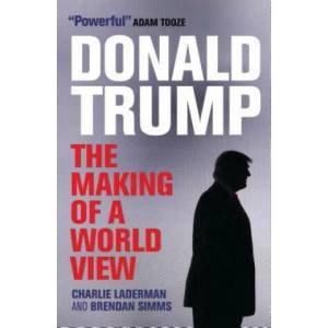 Donald Trump | Brendan Simms (ISBN: 9781788310482)