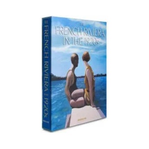 French Riviera in the 1920s | Xavier Girard (ISBN: 9781614282563)