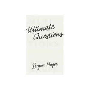 Ultimate Questions | Bryan Magee (ISBN: 9780691178127)