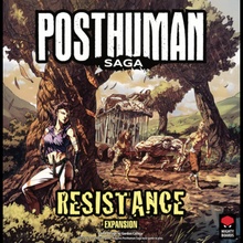 Posthuman Saga: Resistance Expansion