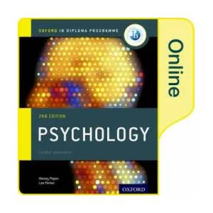 Ib Psychology Online Course Book: Oxford Ib Diploma Programme | Alexey Popov, Lee Parker, Darren Seath (ISBN: 9780198398134)
