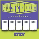 ITZY - Kill My Doubt - Cassette Version - MC