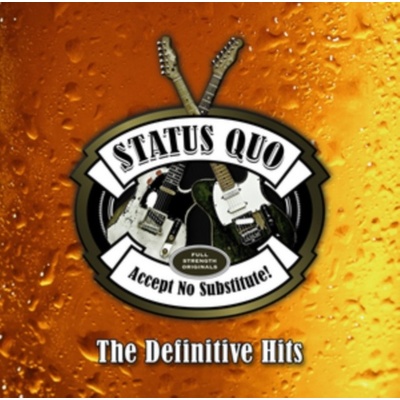 STATUS QUO: ACCEPT NO SUBSTITUTE! CD