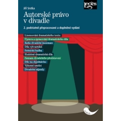 Autorské právo v divadle 2. vydání - Jiří Srstka