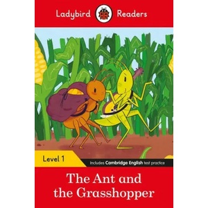 Ladybird Readers Level 1 - The Ant and the Grasshopper (ISBN: 9780241475584)