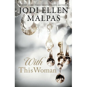 With This Woman | Jodi Ellen Malpas (2023)