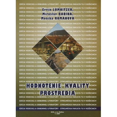 Hodnotenie kvality prostredia - Miroslav Badida, Monika Romanová